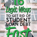 Get rid of student loan debt fast Pinterest pin