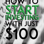 How to start investing with just 100 pinterest pin